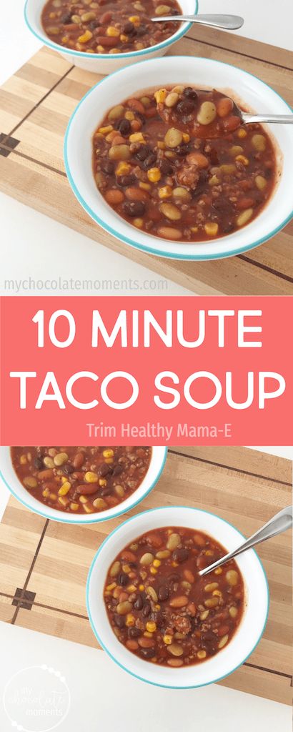 Ten Minute Taco Soup Recipe | Trim Healthy Mama - E Thm Soup Recipes, Trim Healthy Mama Recipes Dinner, Trim Healthy Mama Diet, Trim Healthy Recipes, Trim Healthy Mama Plan, Trim Healthy Momma, Taco Soup Recipe, Healthy Sweet Snacks, Trim Healthy Mama Recipes