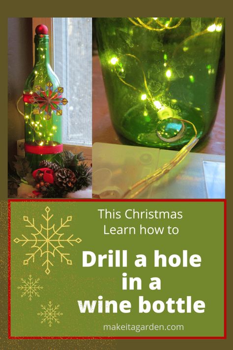 The easy way to drill a hole in a wine bottle | Make it a Garden Pretty Wine Bottles, Christmas Lights Bottle, Glass Bottle Craft, Wine Bottle Craft, Glassware Garden Art, Pretty Wine, Lavender Recipes, Mini Lights, Bazaar Crafts