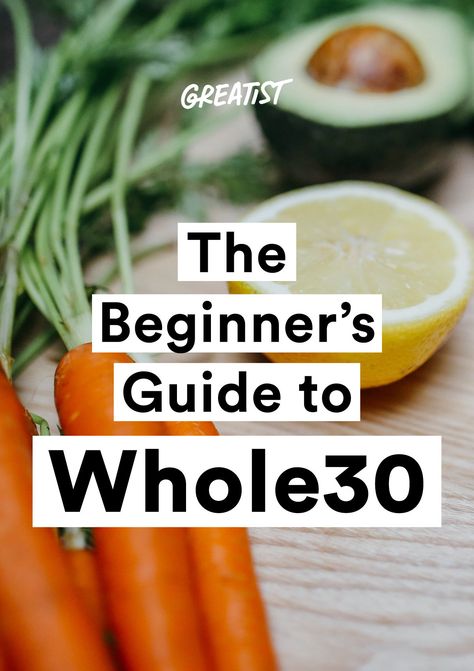 Because we have to start somewhere. #greatist http://greatist.com/eat/whole30-beginners-guide Whole 30 Vegetarian, 30 Diet, Whole 30 Lunch, Whole 30 Meal Plan, Whole 30 Diet, Paleo Whole 30, Diet Keto, Whole Foods, Whole 30 Recipes