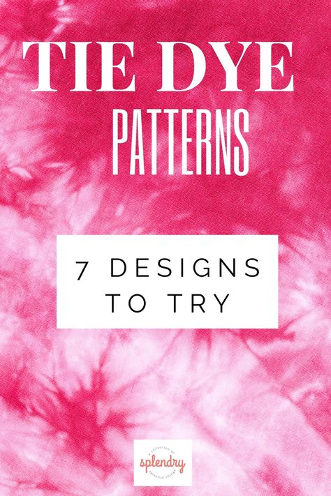 Get creative with these easy tie-dye patterns! 🎨✨ From spirals to sunbursts, learn step-by-step how to make stunning designs. Perfect for beginners and DIY enthusiasts alike. Save this guide for your next tie-dye project! Tiedye Tshirt Patterns How To, Unique Tie Dye Patterns Diy, Advanced Tie Dye Patterns, Tye Dye Techniques, Tye Dye Patterns Diy, Easy Tie Dye Patterns, Tie Dye Patterns Techniques, Tye Dye Ideas, Unique Tie Dye Patterns