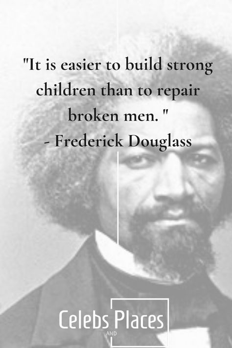 Frederick Douglass Famous Quotes Famous Historical Quotes, Harriet Tubman Quotes, Rosa Parks Quotes, Frederick Douglass Quotes, Place Quotes, Historical Quotes, Frederick Douglass, The Orator, Quotes To Inspire