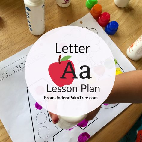 Letter A Lesson Plan Kindergarten, Letter A Lesson Plans Preschool, Vowel Lessons, Alphabet Lesson Plans, Pre K Lesson Plans, Identifying Letters, Curriculum Lesson Plans, Toddler Lessons, Lesson Plans For Toddlers