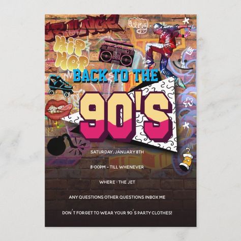 90's Party Birthday Invitation | Zazzle.com 90s Birthday Party Theme For Adults, 90s Party Flyer, 90s Party Invitation, Birthday 25, Throwback Party, Talk To The Hand, 90s Party, Birthday Flyer, Card Templates Free