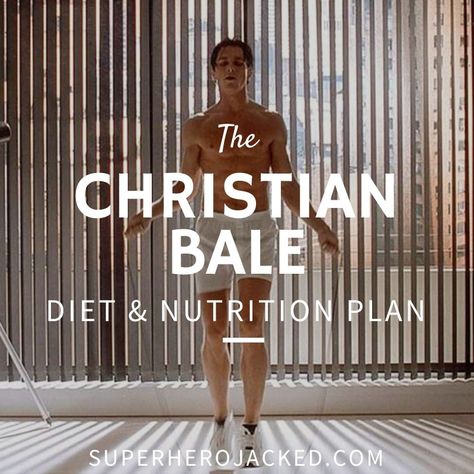 Christian Bale Workout Routine and Diet [Updated]: Train like Batman! Christian Bale Workout, Christian Bale Body Transformation, Body Transformations Plan, Aesthetic Body Workout, Christian Bale Aesthetic, Christian Bale Body, Christian Bale Batman, Batman Workout, Bale Batman