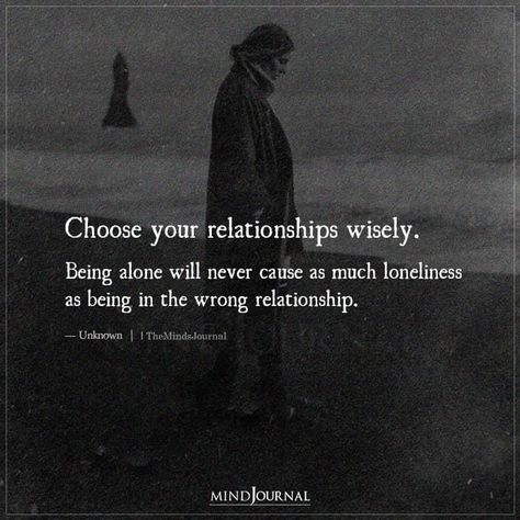 Lonliness Quotes Relationships, Long Term Relationship Quotes, Wrong Relationship, Bad Relationship Quotes, Bad Relationships, Missing Quotes, Lonliness Quotes, The Minds Journal, Relationships Are Hard