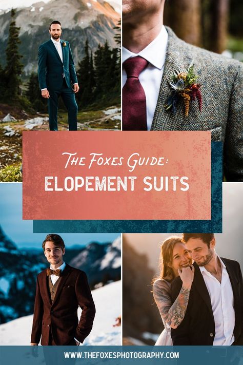 Elopement suits style guide for finding the best suit to elope in! Men’s Elopement Attire, Mountain Elopement Mens Outfit, Men’s Elopement Look, Winter Groom Suit, Mountain Wedding Suit, Mountain Elopement Groom Attire, Elopement Suit For Men, Men Elopement Outfit, Elopement Mens Outfit