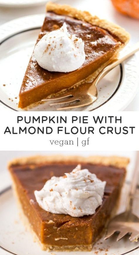 Almond Flour Pie Crust, Healthy Vegan Dessert, Vegan Pumpkin Pie Recipe, Tempting Food, Appetizing Food, Thanksgiving Vegan, Gluten Free Pumpkin Pie, Healthy Pumpkin Pies, Vegan Pumpkin Pie