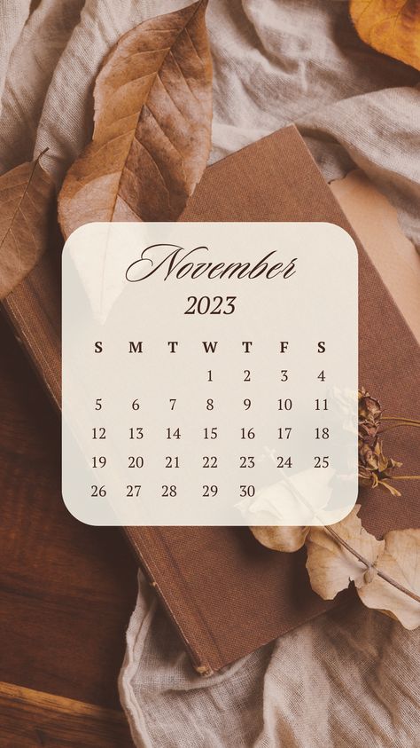 calendar, November, wallpaper, minimalist, simple, photo, aesthetic, autumn, fall, template, canva templates, beauty, cosmetic ig, instagram, instagram templates, story templates, ig post, coach, creator, modern, minimalist ig post, ready to post, new post, coach story, canva creators, elegant, phone wallpaper, phone calendar, calendar instagram story Elegant Phone Wallpaper, Calendar Instagram Story, Phone Calendar, Calendar November, November Wallpaper, Brown Minimalist, November Calendar, Wallpaper Minimalist, Font Combos