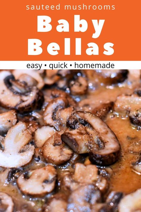 Sauteed Portabella Mushrooms, Bella Mushroom Recipes, Baby Portabella Mushroom Recipes, Baby Bella Mushroom Recipes Sauteed, Baby Bella Mushrooms, Baby Bella Mushroom Recipes, Stuffed Baby Bella Mushrooms, Beef And Mushroom Recipe, Portabella Mushrooms Recipes