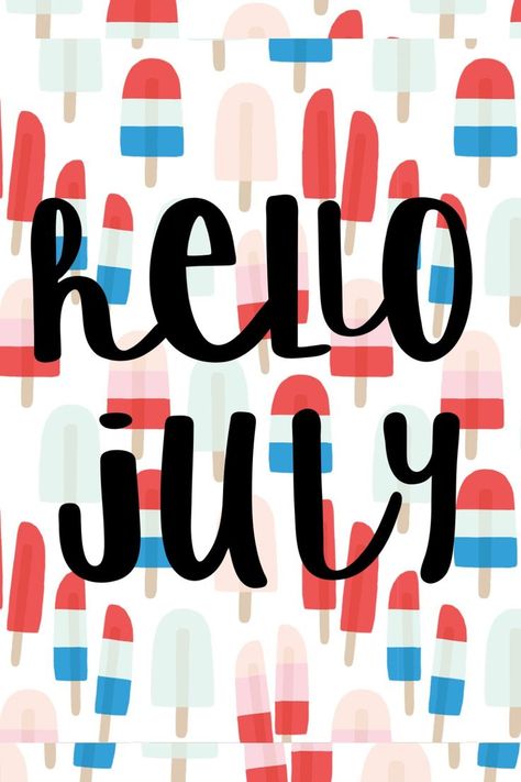 Hello July Wallpapers, Iphone Wallpaper 4th Of July, August Wallpapers, July Wallpaper, 4th Of July Wallpaper, July Background, Hello June, Hello July, Hello August