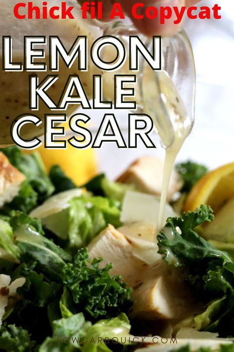 Kale Salad Chick Fil A, Kale Cesar, Kale Cesar Salad, Chick Fil A Copycat, Kale Salad Dressing, Lemon Kale Salad, Kale Chicken Salad, Lemon Kale, Chick Fil A Recipe