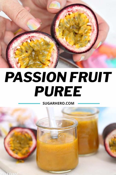 Passion Fruit Sorbet, Passion Fruit Puree, Coulis Recipe, Pulp Recipe, Passionfruit Recipes, Hot Desserts, Passion Fruit Syrup, Mustard Recipe, Passion Fruit Juice