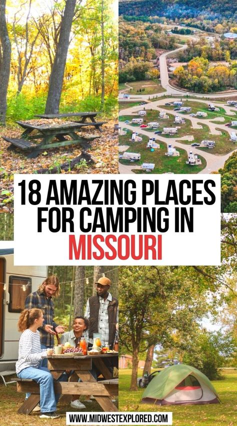 18 Amazing Places for Camping in Missouri Missouri Hiking, Cheap Weekend Getaways, Missouri State Parks, Best Rv Parks, Missouri Camping, State Park Camping, Road Trip Camping, Lake Camping, Weekend Camping Trip