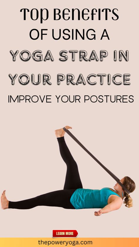 Top Benefits of Using a Yoga Strap in Your Practice – Improve Your Postures Yoga Strap Stretches Beginners, Yoga Strap Stretches, Strap Stretches, Yogi Lifestyle, Yoga Journey, Yoga Essentials, Perfect Posture, Yoga Strap, Yoga Gear