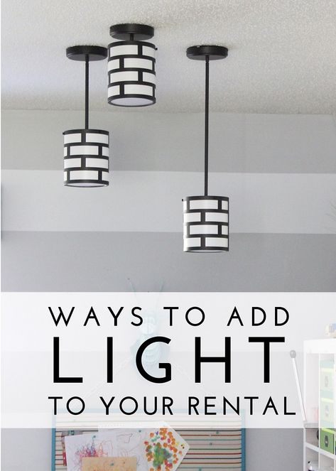 Ways to Add More Light to Your Rental Rental Apartment Lighting Ideas, Rental Lighting Hacks, Rental Lighting Solutions, Renter Friendly Light Fixtures, Diy Overhead Lighting, Renter Friendly Lighting, Rental House Decorating, Renter Friendly Decorating, Lighting Hacks