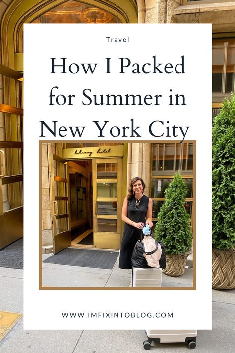 NC Blogger I'm Fixin' To shares how she packed for a recent trip to New York City and shares 8 essentials for your next trip. New York Summer Style 2023, What To Pack For A Weekend In New York, New York Summer Fashion 2023, Late Summer Nyc Outfits, New York City Summer Outfits Casual, New Jersey Outfits Summer, What To Wear New York Summer, Purse For New York Trip, What To Pack For New York Summer