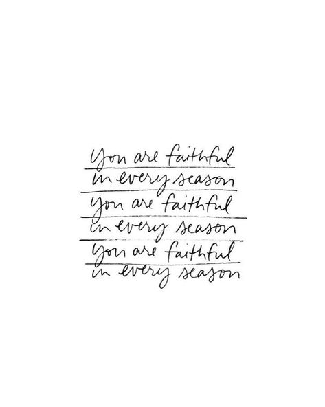 Iin all of it, there He is: faithful as always. ❆//pinterest: scarlatterose//❆ Andrea Howey, He Is Faithful, Good Quotes, Give Me Jesus, How He Loves Us, Inspirational Thoughts, Scripture Quotes, Verse Quotes, Heavenly Father