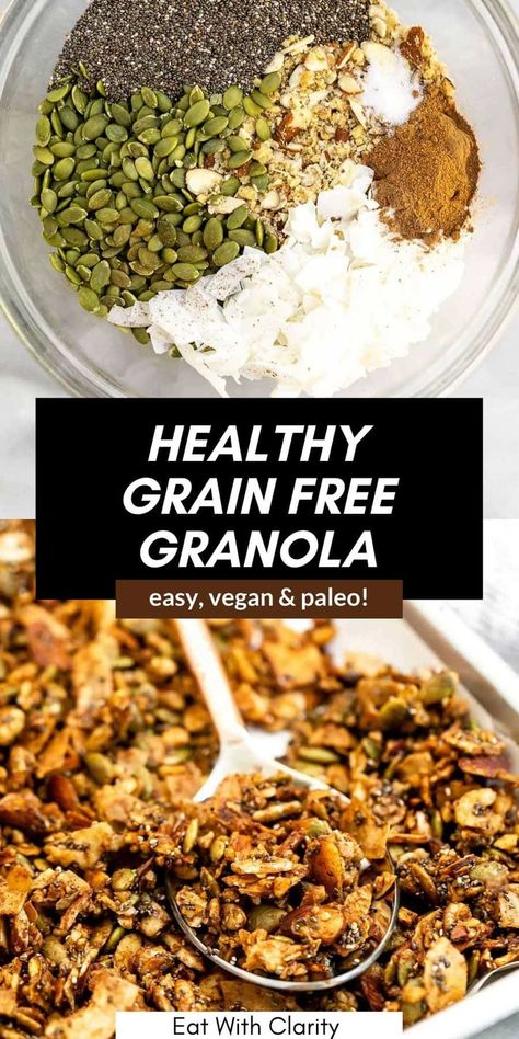 Best Vegan Granola, Natural Granola Recipes, Vegan Gluten Free Granola, Grain Free Gluten Free Recipes, Grain Free Dairy Free Meals, Whole 30 Granola Recipe, No Oat Granola Recipe, Paleo Granola Recipe Homemade, Granola Recipe Without Oats