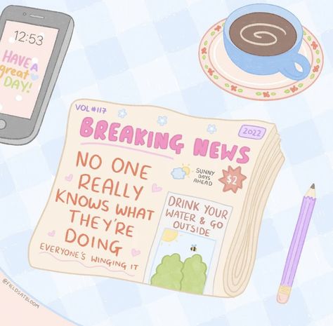 Cute Newspaper, Quotes Doodle, Newspaper Illustration, Cute Reminder, Preppy Quotes, Widget Pics, Cute Motivational Quotes, Inspirational Quotes Background, Cutie Quote