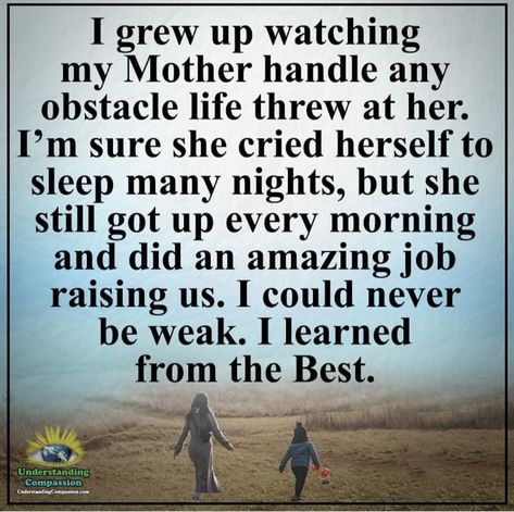 I was raised by a strong woman! 😎💪#warrior #strength Raising Strong Woman Quotes, Raised By A Strong Woman, Strong Quotes Strength, Strong Daughter Quotes, Strong Women Quotes Strength, Understanding Compassion, Strong Mom Quotes, Single Women Quotes, Strength Quotes For Women