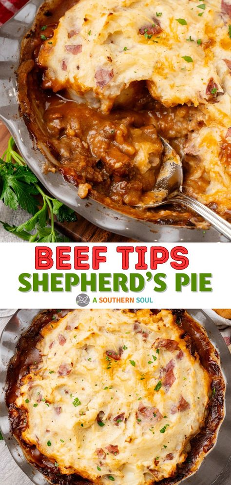 Beef Tips Shephard's Pie Easy Beef Tips, Shepards Pie Recipe, Beef Tip Recipes, A Southern Soul, Buttery Mashed Potatoes, Shepards Pie, Shepherds Pie Recipe, Beef And Potatoes, Beef Stew Meat