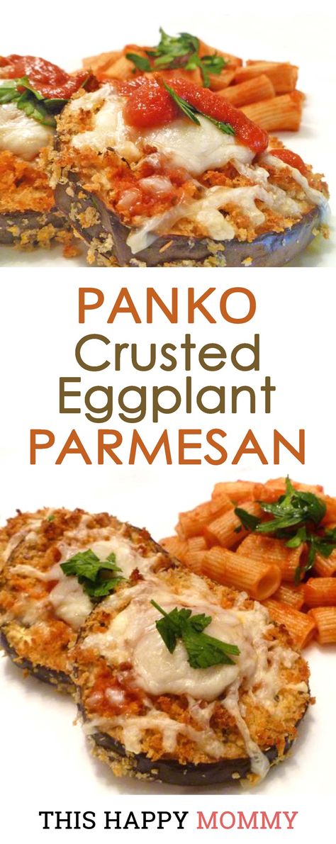 Panko Crusted Eggplant Parmesan - This Happy Mommy Low Carb Vegetarian Meals, Vegetarian Recipes Low Carb, Crispy Eggplant Parmesan, Monday Recipes, Crispy Eggplant, Easy Vegetarian Recipes, Eggplant Parmesan Baked, Meatless Monday Recipes, Happy Mommy