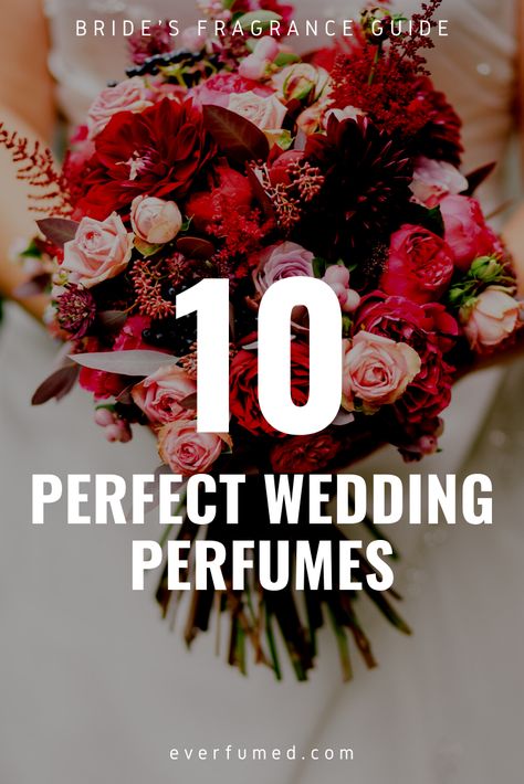 Perfume For Wedding Day Brides, Best Wedding Day Perfume Brides, Best Wedding Perfume, Wedding Perfume Brides, Wedding Day Perfume Brides, Bride Perfume Wedding Day, Wedding Parfum, Wedding Day Perfume, Bridal Perfume