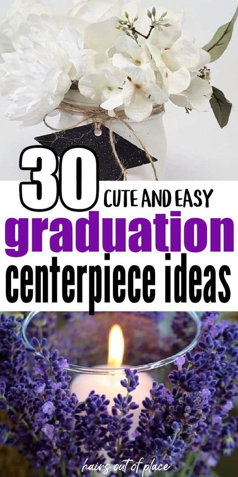 Here are 30 of the BEST and easiest graduation centerpieces for your grad party! These will make your graduation party cute, memorable and are the perfect simple table decoration. High School Graduation Centerpieces, Graduation Centerpieces Diy, Graduation Flower Centerpieces, High School Graduation Party Centerpieces, Graduation Centerpiece Ideas, Graduation Party Table Centerpieces, Graduation Party College, Grad Party Centerpieces, Diy Graduation Decorations Party