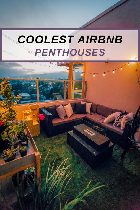 Coolest and most unique Airbnb penthouses around the globe Airbnb Balcony Ideas, Penthouse Terrace Ideas India, Penthouse Terrace Ideas, Penthouse Balcony, Luxury Airbnb, Apartment Rooftop, Penthouse Ideas, Penthouse Terrace, Private Rooftop