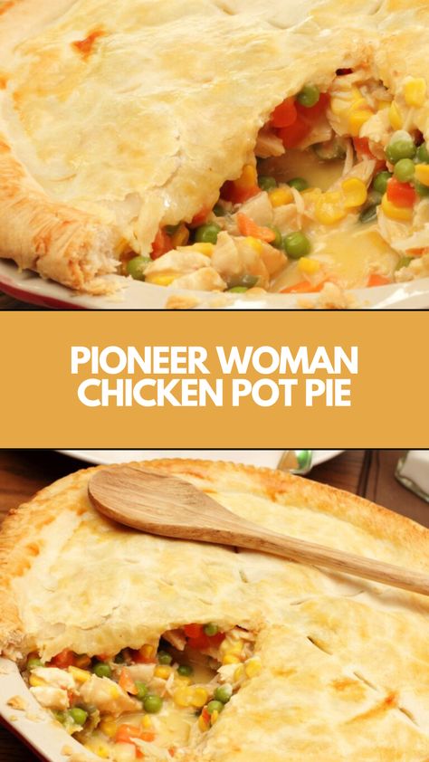 This easy Pioneer Woman Chicken Pot Pie is a creamy, comforting dish perfect for a quick weeknight meal. Made with tender chicken, fresh vegetables, and a flaky pie crust, it’s simple to prepare using ingredients you likely already have at home. Customize it with turkey or chicken and enjoy a hearty dinner in no time! Rachael Ray Chicken Pot Pie, Chicken Pot Pie Recipe No Peas, Chicken Pot Pie Recipe With Homemade Crust, Chicken Pot Pie Using Pie Crust, Recipes For Chicken Pot Pie, Pioneer Woman Pot Pie, Flaky Pie Crust For Chicken Pot Pie, Natasha Chicken Pot Pie, Double Crust Pot Pie