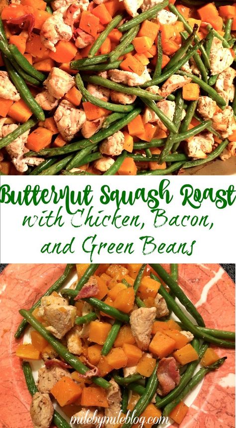 Bacon And Green Beans, Oven Roasted Green Beans, Chicken And Butternut Squash, Roasted Green Beans, Easy Meal Plans, Green Bean Recipes, Meal Prep Bowls, Roasted Butternut Squash, Chicken Bacon