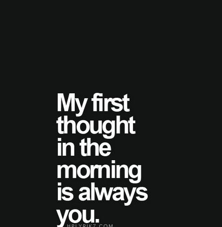 I'm sure this a feeling many have.   #love #heart #sleep #mornings Missing Her Quotes, First Thought In The Morning, Long Distance Love Quotes, Distance Love Quotes, My Motivation, Romantic Love Messages, Deep Quotes About Love, She Quotes, Dream Quotes