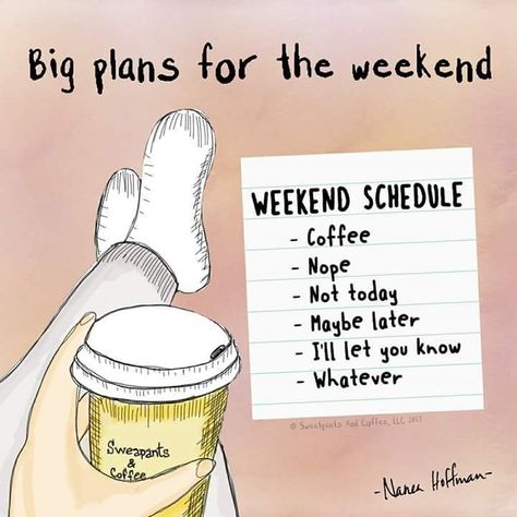 Saturday Morning Quotes, Saturday Coffee, Saturday Quotes, Weekend Quotes, Its Friday Quotes, Weekend Plans, Coffee Love, Coffee Quotes, Coffee Humor