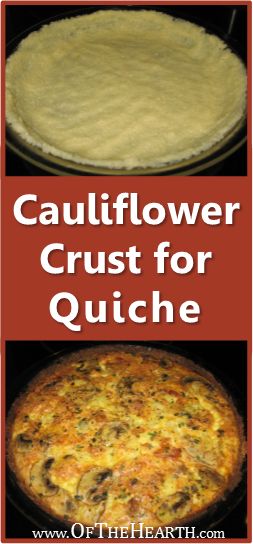 Cauliflower Crust for Quiche - writer says it tasted exactly like a flour crust and her husband had no idea it wasn't a regular crust. Gotta try this. #healthyrecipes  #recipes Cauliflower Rice Quiche, Cauliflower Crust Rueben, Cauliflower Pie Crust, Cauliflower Flour Recipes, Cauliflower Pie Crust Recipe, Quiche No Crust, Crust For Quiche, Cauliflower Quiche, Cauliflower Meals