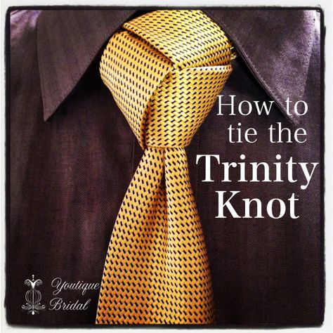 Tie Knots Men, Groom Fashion, Neck Tie Knots, The Gentlemen, Easy Wedding Planning, Last Minute Wedding, Groom And Groomsmen Attire, Trinity Knot, The Trinity