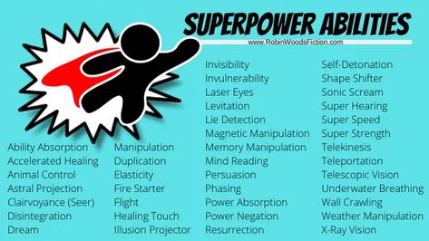 Writing Resource: Superpowers & Abilities - Robin Woods Special Abilities List, Super Power Ideas List, Weird Superpowers, Superhero Powers Ideas Superpower, Character Ability Ideas, Superpowers Ideas List Of, Cool Superpowers Ideas, Superpowers Ideas Art, Powers List Superpower