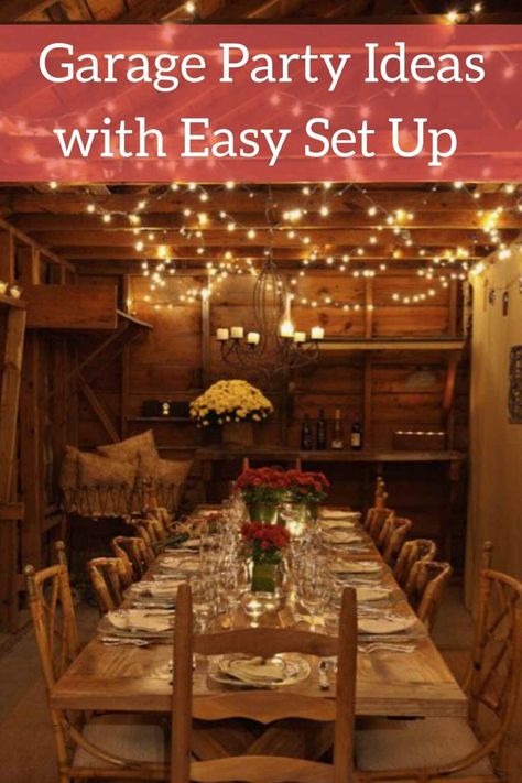 43 Garage Party Ideas with Easy Setup - Fun Party Pop Party In A Garage Ideas, Christmas Garage Party Decorations, Garage Thanksgiving Party, Party In The Garage, Christmas Party Garage, Decorating A Garage For A Party, Garage Dinner Party Ideas, Party In Garage Ideas, Christmas Party In Garage