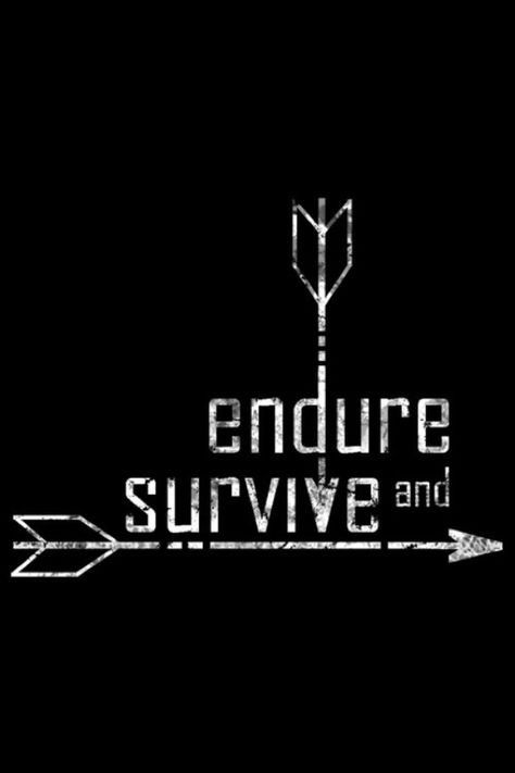 Endure and Survive Endure And Survive Tattoo, Endure Tattoo, Survive Tattoo, Apocalypse Tattoo, Endure And Survive, Survival Tattoo, Lower Arm Tattoos, Summer Art Projects, Unique Words Definitions