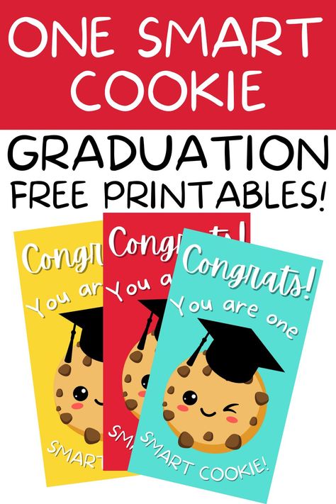 You’re One Smart Cookie Free Printable, Smart Cookie Tags Free Printable, You Are One Smart Cookie, You Are One Smart Cookie Free Printable, Smart Cookie Printable Free, One Smart Cookie Free Printable, One Smart Cookie Graduation Party, Smart Cookie Graduation Party, Cookie Graduation Party