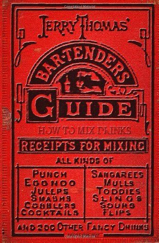 Jerry Thomas' Bartenders Guide: How to Mix Drinks 1862 Reprint, http://www.amazon.in/dp/1440453268/ref=cm_sw_r_pi_awdl_uNX9vb05WA8F7 Corpse Reviver, Bartenders Guide, Famous Drinks, Mix Drinks, Drink Recipe Book, Sour Cocktail, Book Bar, Cocktail Book, Drinks Alcohol