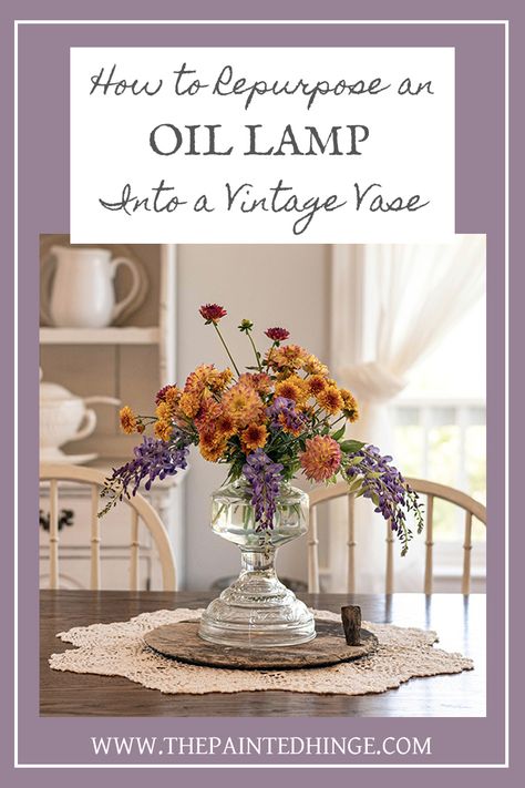 Repurposed Oil Lamp Vase Oil Lamp Flower Vase, Vintage Vase With Flowers, Vintage Oil Lamp Decor Ideas, Decorating With Oil Lamps, Oil Lamp Centerpiece Wedding, Garden Ideas Recycled, Candlestick Makeover, Oil Lamp Decor, Oil Lamp Centerpiece