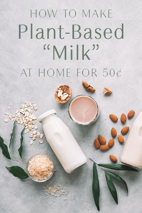 How I Make Plant-Based Milk at Home for Only $0.50! // Less Plastic Reduce Waster Alternative Nut Milk Cheap Inexpensive Eco-Friendly at Home Nut Milk Recipe, Diy Smoothies, Homemade Nut Milk, Healthy Milk, Better Digestion, Plant Milk, Homemade Almond Milk, Nut Milk Bag, Milk Alternatives