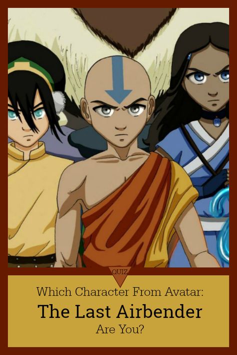 "Avatar: The Last Airbender" was the first of an amazing series on benders of the four elements. The show made us fall in love with and hate some of the characters. Which of them would you be if you were in the cartoon? Color Personality Quiz, The Last Airbender Characters, Western Anime, Cute Drawlings, Avatar The Way Of Water, The Four Elements, Avatar Cartoon, Four Elements, Air Bender