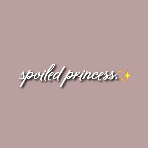 I’m a girl spoiled and I love to be spoiled I love it 😍❤️❣️ Spoiled Quotes, Spoiled Princess, Twitter Header Quotes, Iphone Wallpaper Vsco, Trendy Wallpaper, Princess Aesthetic, Pink Wallpaper Iphone, Baddie Quotes, Queen Quotes