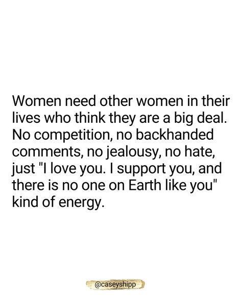 Women Who Empower Other Women Quotes, Women Need To Support Each Other, Community Support Quotes, Women Supporting Each Other Quotes, Insecure Women Quotes, Support Each Other Quotes, Other Woman Quotes, Women Support Women, Spiritual Success