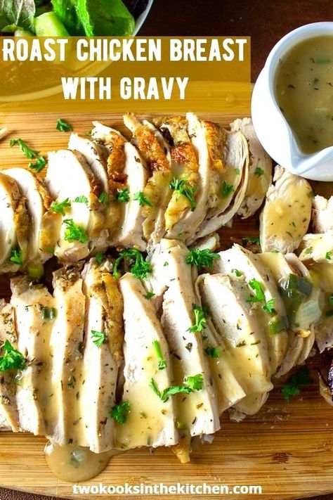 Chicken Breast For Thanksgiving, Thanksgiving Chicken Breast Recipes, Roasted Chicken For Thanksgiving, Roast Chicken With Gravy, Roast Chicken Thanksgiving, Roast Chicken Breast, Chicken Breast Dinner, Roasted Chicken Breasts, Roast Chicken And Gravy