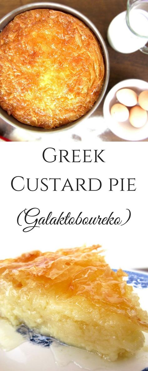 Greek Custard Pie, Galaktoboureko Recipe, Greek Pie, Greek Baklava, Greek Recipes Dessert, Custard Pie Recipe, Asparagus Recipes Baked, Greek Cookies, حلويات عربية