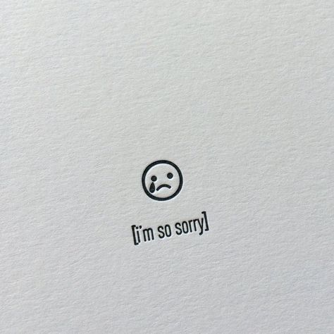 Sorry Text, Im Sorry Quotes, Sorry Images, Apologizing Quotes, Sorry Quotes, I'm So Sorry, Saying Sorry, Letterpress Cards, Im Sorry