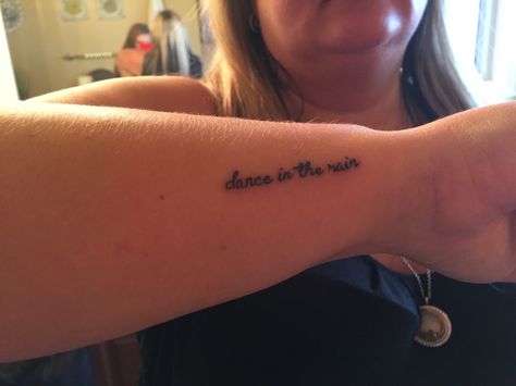 Dance In The Rain Tattoo Ideas, Learn To Dance In The Rain Tattoo, Dance In The Rain Tattoo, Dancing In The Rain Tattoo, Classic Rock Aesthetic, Rain Tattoo, Dancer Tattoo, Tiny Tats, Birthday Tattoo