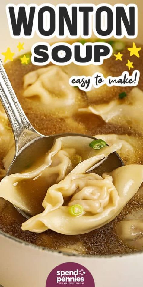 Making wonton soup at home is incredibly simple. Crafted with homemade pork-filled wontons, immersed in a broth infused with ginger, soy, sesame, and garlic flavors. Remember to prepare extra wontons for convenient freezer storage, ensuring you always have some readily available. #wontonsoup #homemade #soup #spendwithpennies Simple Wonton Soup, Wonton Vegetable Soup, Potsticker Dumpling Soup, Wonton Dinner Recipes, Wan Ton Soup Recipe, Simple Asian Soup Recipes, Simple Wonton Soup Recipe, Deconstructed Wonton Soup Recipe, Chinese Food Recipes Soup